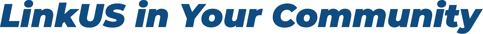 LinkUS in Your Community